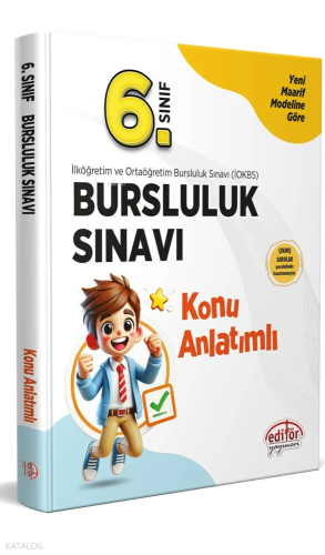 Editör Yayınevi 6. Sınıf Bursluluk Sınavı Konu Anlatımlı