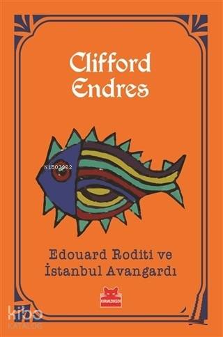 Edouard Roditi ve İstanbul Avangardı