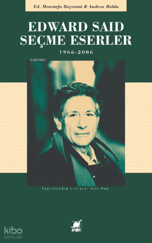 Edward Said Seçme Eserler 1966 - 2006