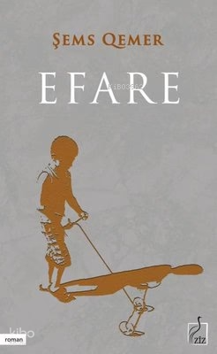 Efare | Şems Qemer | Zîz Yayınları