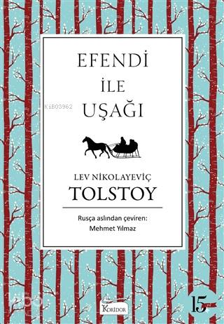 Efendi ile Uşağı (Ciltli) | Lev Nikolayeviç Tolstoy | Koridor Yayıncıl