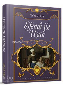 Efendi İle Uşak | Lev Nikolayeviç Tolstoy | Yılmaz Kitabevi