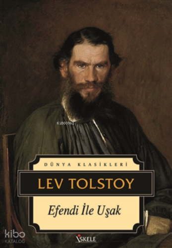 Efendi İle Uşak | Lev Nikolayeviç Tolstoy | İskele Yayınları