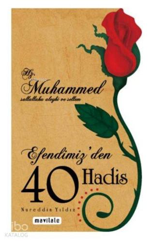 Efendimiz'den 40 Hadis (Özel Kesim) | Nureddin Yıldız | Mavi Lale Yayı