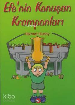 Efe'nin Konuşan Kramponları