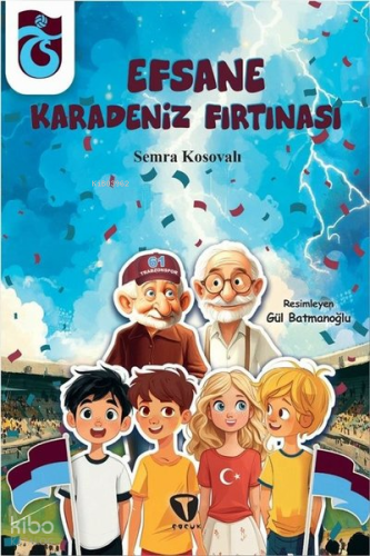 Efsane Karadeniz Fırtınası | Semra Kosovalı | Turkuvaz Kitap