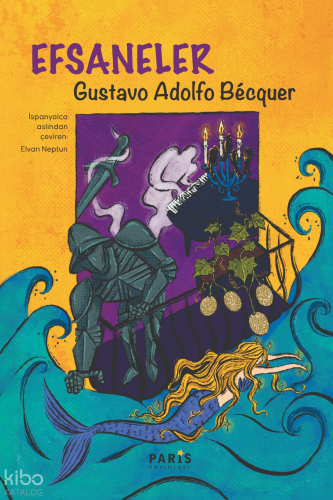 Efsaneler | Gustavo Adolfo Becquer | Paris Yayınları