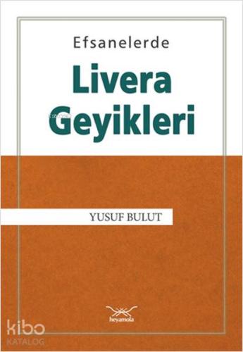 Efsanelerde Livera Geyikleri