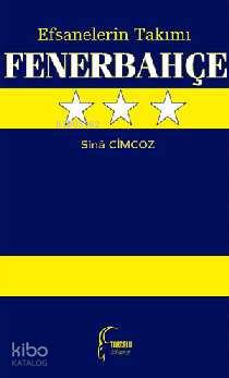 Efsanelerin Takımı Fenerbahçe