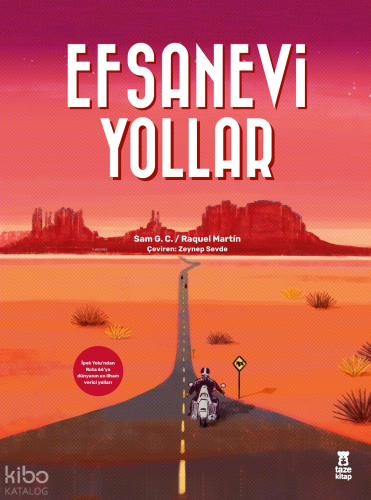 Efsanevi Yollar (Ciltli)