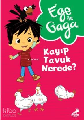 Ege ile Gaga – Kayıp Tavuk Nerede?