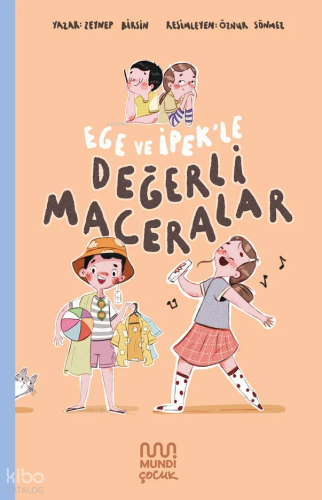 Ege ve İpek’le Değerli Maceralar Seti | Zeynep Birsin | Mundi