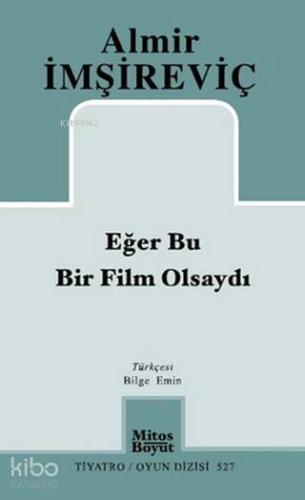 Eğer Bu Bir Film Olsaydı