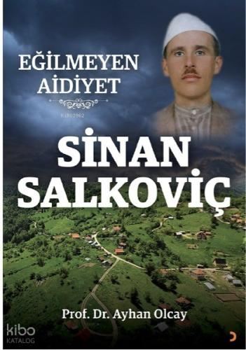 Eğilmeyen Aidiyet | Sinan Salkoviç | Cinius Yayınları
