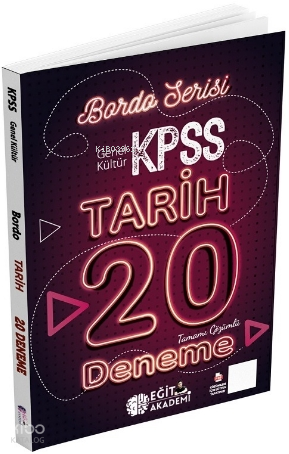 Eğit Akademi KPSS Tarih Tamamı Çözümlü 20 Bordo Deneme Sınavı