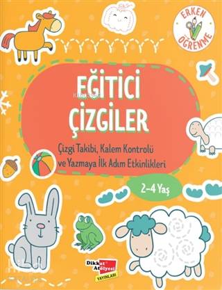 Eğitici Çizgiler Çizgi Takibi, Kalem Kontrolü ve Yazmaya İlk Adım Etkinlikleri