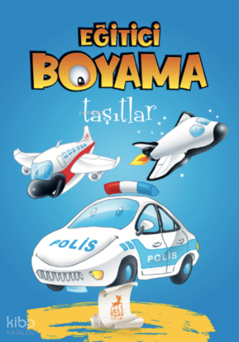 Eğitici Öğretici Boyama - Taşıtlar