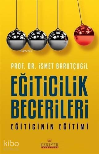 Eğiticilik Becerileri; Eğiticinin Eğitimi