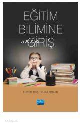 Eğitim Bilimine Giriş | Ali Arslan | Nobel Akademik Yayıncılık