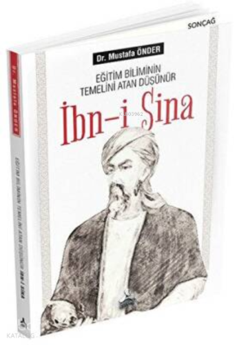 Eğitim Biliminin Temelini Atan Düşünür İbn-i Sina