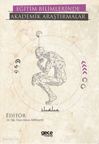 Eğitim Bilimlerinde Akademik Araştırmalar