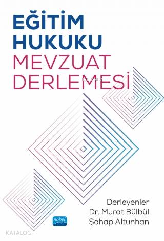 Eğitim Hukuku Mevzuat Derlemesi