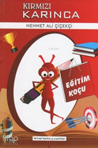 Eğitim Koçu - Kırmızı Karınca 1