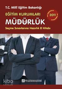Eğitim Kurumları Müdürlük Seçme Sınavlarına Hazırlık El Kitabı | Komis