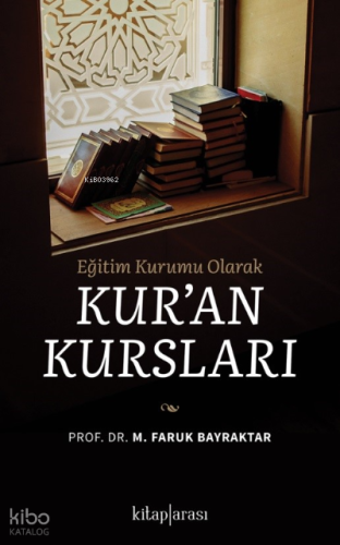 Eğitim Kurumu Olarak Kuran Kursları