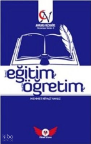Eğitim Öğretim-Hangi Eğitim? Nasıl Bir Öğretim?