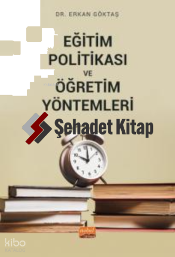 Eğitim Politikası ve Öğretim Yöntemleri