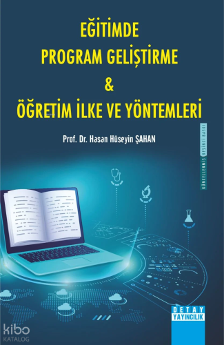 Eğitim Program Geliştirme & Öğretim İlke Ve Yöntemleri