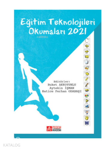 Eğitim Teknolojileri Okumaları 2021 | Buket Akkoyunlu | Pegem Akademi 