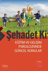Eğitim ve Gelişim Psikolojisinde Güncel Konular