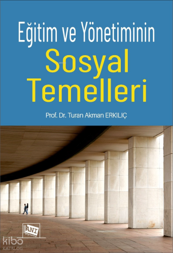 Eğitim ve Yönetiminin Sosyal Temelleri