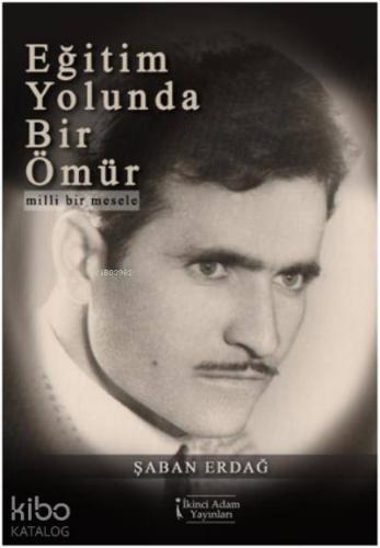 Eğitim Yolunda Bir Ömür