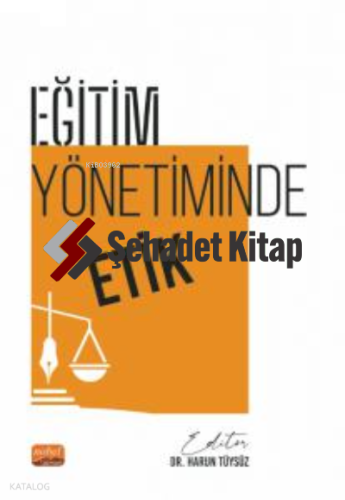 Eğitim Yönetiminde Etik