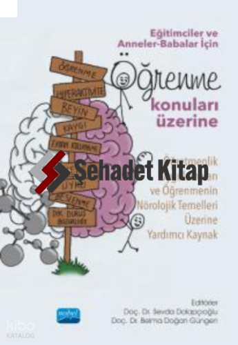 Eğitimciler ve Anneler-Babalar İçin Öğrenme Konuları Üzerine