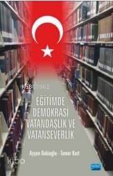 Eğitimde Demokrasi Vatandaşlık Ve Vatanseverlik