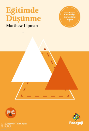 Eğitimde Düşünme | Matthew Lipman | Pedagoji Yayınları