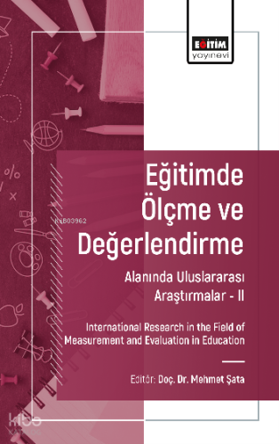 Eğitimde Ölçme ve Değerlendirme Alanında Uluslararası Araştırmalar -II;İnternational Research in the Field of Obstetrics and Gynecology Nursing