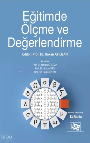 Eğitimde Ölçme ve Değerlendirme | Hakan Atılgan | Anı Yayıncılık