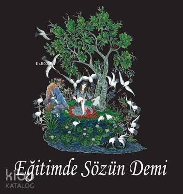 Eğitimde Sözün Demi
