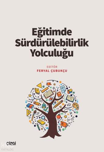 Eğitimde Sürdürülebilirlik Yolculuğu | Kolektif | Çizgi Kitabevi