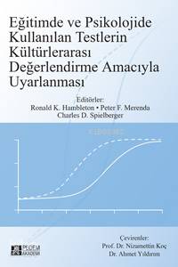 Eğitimde ve Psikolojide Kullanılan Testlerin Kültürlerarası Değerlendirme Amacıyla Uyarlanması
