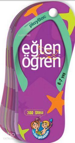 Eğlen Öğren 300 Soru 6-7 Yaş