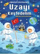 Eğlenceli Çıkartmalarla Uzayı Keşfedelim