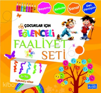 Eğlenceli Faaliyet Seti Turuncu Kitap– 4 Yaş Üzeri | Ahmet Yanar | Par