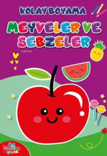 Eğlenceli Kolay Boyama Kitabı - Meyveler ve Sebzeler