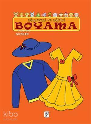 Eğlenceli ve Eğitici Boyama; Giysiler